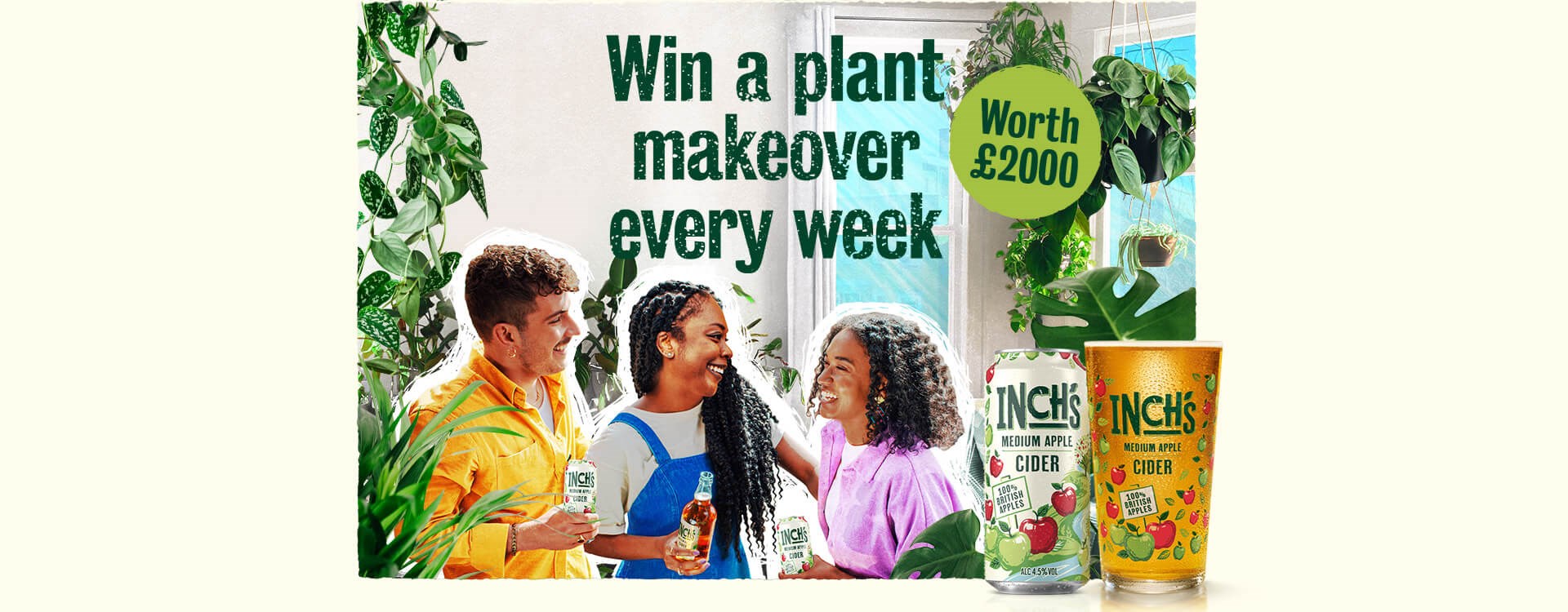 Three people smiling and talking to each other while drinking Inch's cider. The image includes a text over it saying "Win a plan makeover every week - worth £2000"
